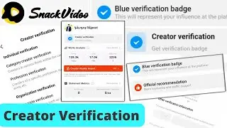 Get Blue Tick ✔️ On Snack Video | Snack Video Per Verified Creator Badge Kaise Lgaye