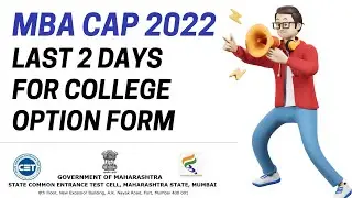 2 Days left for College Option Form - MBA CAP Rounds 2022 | MBA/MMS Admission 2022