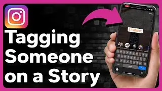 How To Tag Someone On Instagram Story