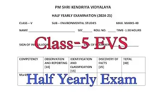 Class-5 EVS Half Yearly Exam Question Paper / Term-1 Session 2024-25 /PM Shri Kendriya Vidyalaya