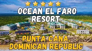 Ocean El Faro Resort Review | Best Dominican Republic Beachfront Hotel Experience