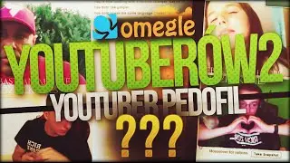 Omegle Youtuber&oacute;w 2 - Youtuber pedofil?!?(Gimper,Nitro,Rock,Bonzo,Mała seksmasterka i inni)