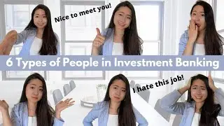 The Six Types of People You'll Meet in Investment Banking on Wall Street
