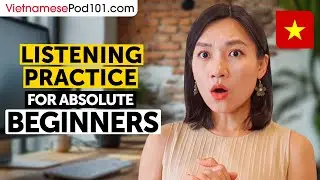 Vietnamese Listening Comprehension for Absolute Beginners