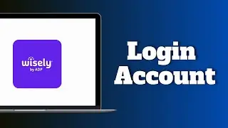 How to Login into MyWisely Account