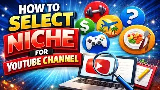 How to select niche for youtube channel | Youtube channel ke liye topic kaise chune