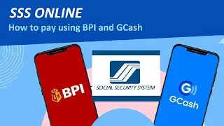 How to pay SSS Online through BPI or GCash - Actual guide and demo