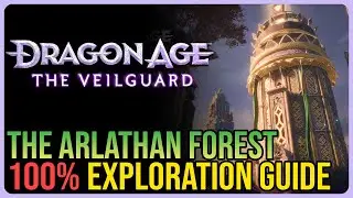 Arlathan Forest 100% Exploration Dragon Age The Veilguard