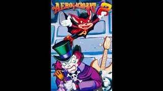 Aero the Acro-Bat 2 - Dr. Dis Industries (Act 3) - Rock Version