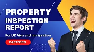 Property Inspection Report Dartford (2021) for Immigration