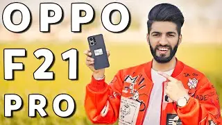 Oppo f21 Pro Camera Test in Portrait Photography, Micro Camera, Slow Motion Video, Cinematic Video