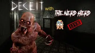 Deceit Gameplay Live w/ The Nerd Herd Community