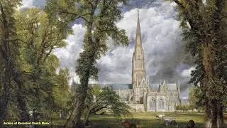 &ldquo;English Cathedrals & their Music&rdquo; 6: Salisbury Cathedral 1979 (Richard Seal)