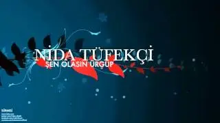 Nida Tüfekçi - Şen Olasın Ürgüp [ Sürmeli © 1998 Kalan Müzik ]