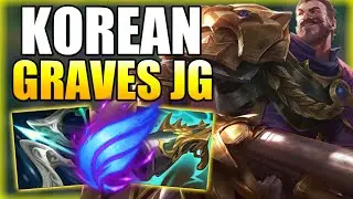 HOW TO PLAY GRAVES JUNGLE KOREAN STYLE - Season 11 Graves Jungle Gameplay Guide - League of Legends