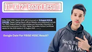 11th & 12th Federal Board Result announced? HSSC FBISE Result | Soch Badlo By MAK