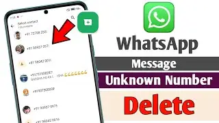 WhatsApp Unknown Number Delete Kaise Kare | How To Delete Unknown Number From WhatsApp