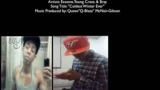 Eeeono, Young Crave & Bray - 