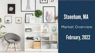 Stoneham MA Real Estate Market Update February 2022 | The Ternullo Team at Leading Edge Real Estate