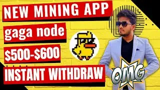 Gaga Node Mining App || Gaga Node withdraw || Gaga Node Mining real or fake || New mining app 2023