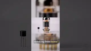 Transistors & Chips: Computers Get Smaller & Faster