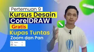 Tutorial CorelDRAW zoom dan pan, Desain Grafis #8