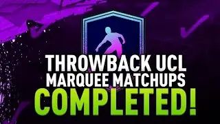Throwback UCL Marquee Matchups Completed  #1 - Tips & Cheap Method - Fifa 20