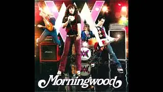 Morningwood - Nth Degree (2006)