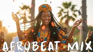 AFROBEAT GROOVE MIX 2025 - Ultimate Video mix 🔥( Late Night Session ~ Naija Amapiano energy )