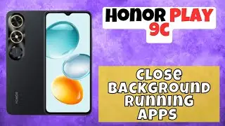 How to Close Background Running Apps Honor Play 9c #latest