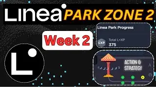 Linea New Task | Linea Park Zone 2 | Linea Voyage | Linea Week 2 | New Linea voyage quest | 2024