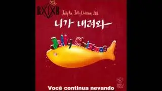 Jelly Box Jelly Christmas 2016 니가_내려와 (Falling) - Legendado [PT/BR]