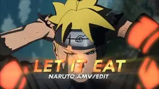 「Let It Eat 💥」'Naruto Edgy Style &bull;||Alight Motion 3.10||&bull; [AMV/EDIT]'