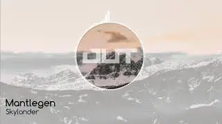 Mantlegen - Skylander [Outertone Free Release]