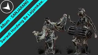 Sanjarang   Swrdi.. Swrdi Hordwng Be Laijamkhow...