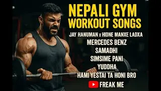 Gym Workout Motivational Nepali Songs | Bass, Trap, Electro, Hip Hop | 2025 | Nepali | Part II