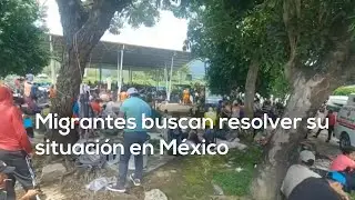 #AgendaMundial | Migrantes viajan rumbo a CDMX para resolver su situación migratoria para trabajar