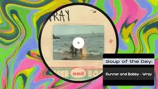 Runner and Bobby - Wray