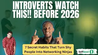 7 Secret Habits That Turn Shy People Into Networking Ninjas