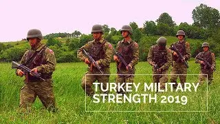 Turkey Military Strength 2019 | Turkish Armed Forces