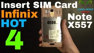Infinix Hot 4 Insert The SIM Card X557