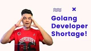 Severe Shortage Of GO Developers!