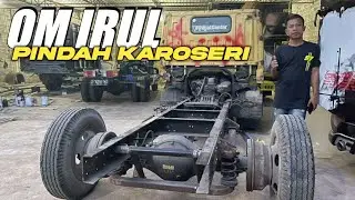 truck om irul explor pindah lokasi pengerjaan || truk modifikasi irsyad putra karoseri