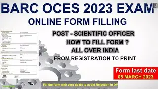 BARC OCES/DGFS EXAM ONLINE APPLICATION FORM FILLING (2023) | SCIENTIFIC OFFICER