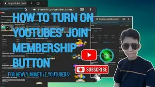 HOW TO TURN ON YOUTUBE JOIN MEMBERSHIP BUTTON 2022 #joinmembership #joinbutton #youtubejoinbutton