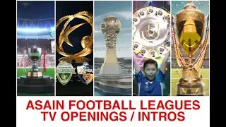 Top 10 ⚽ TV OPENINGS/INTROS of Asian Football Leagues