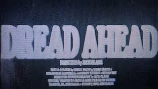 Jack Slade - dread ahead (Official Video)