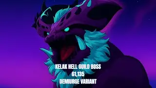 PUSH WEEK! Kelak Hell With Demiurge (61K++)