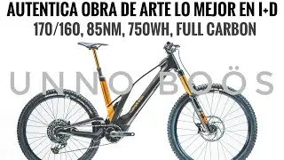 🦄  UNNO BOOS, UNA AUT&Eacute;NTICA OBRA MAESTRA. 170-160 / 750WH / 85NM MADE IN SPAIN . EBIKE EMTB EBIKES