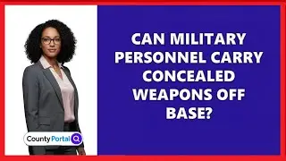 Can Military Personnel Carry Concealed Weapons Off Base?